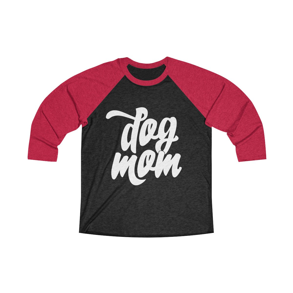 Dog Mom Tri-Blend Women’s 3/4 Raglan Tee - Happy Tails