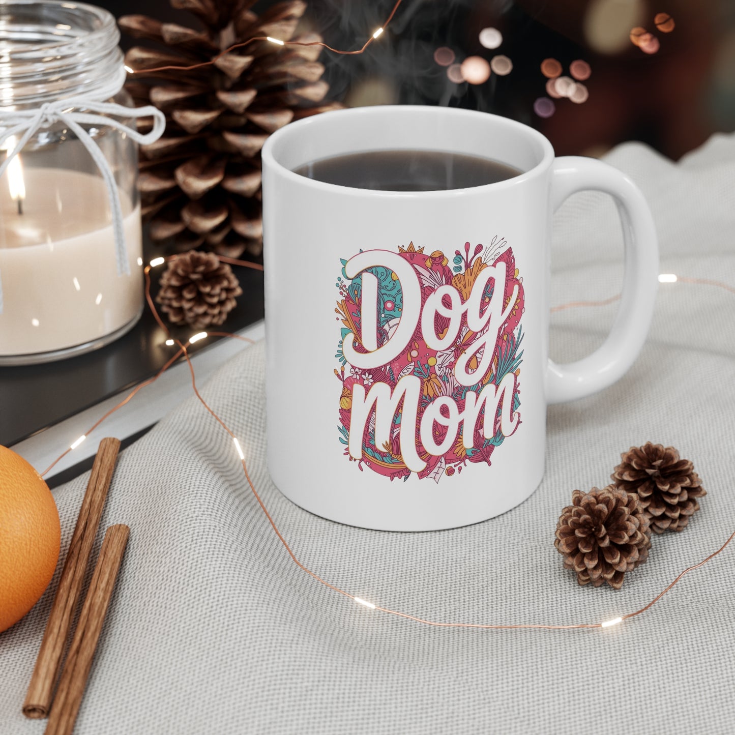 Dog Mom Mug — Floral 11oz Coffee Cup for Dog Lovers