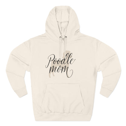 Poodle Mom Cozy Fleece Hoodie